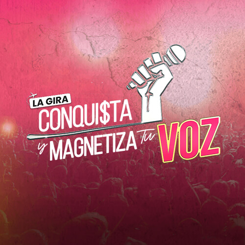 Conquista y Magnetiza tu Voz – La Gira